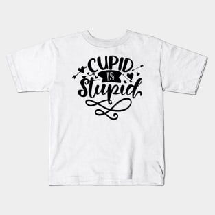 Cupid Is Stupid Kids T-Shirt